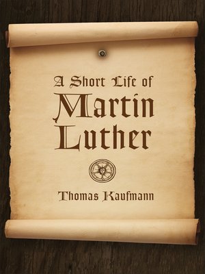 cover image of A Short Life of Martin Luther
